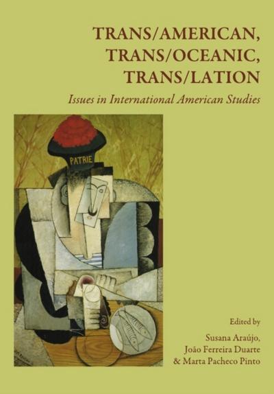 Trans/American, Trans/Oceanic, Trans/lation