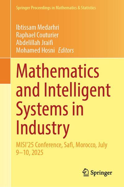Mathematics and Intelligent Systems in Industry