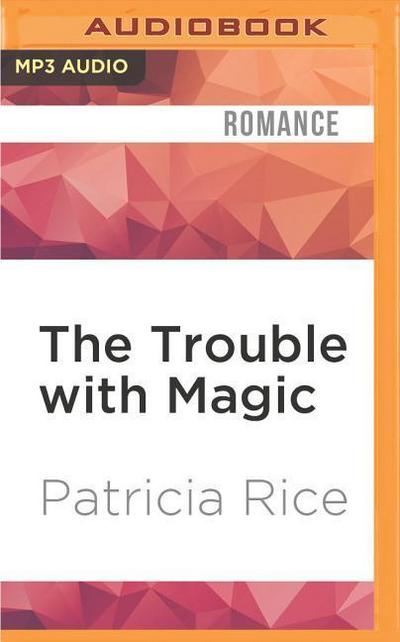 The Trouble with Magic