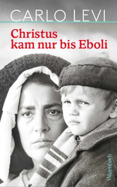 Christus kam nur bis Eboli