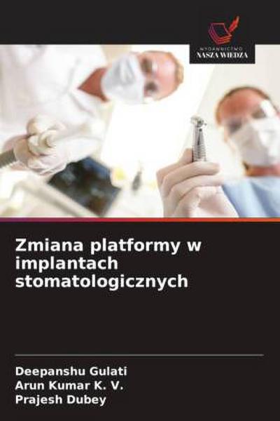 Zmiana platformy w implantach stomatologicznych