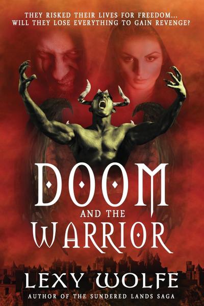 Wolfe, L: DOOM & THE WARRIOR
