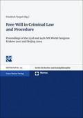 Free Will in Criminal Law and Procedure