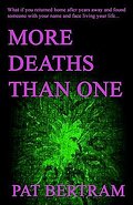 More Deaths Than One