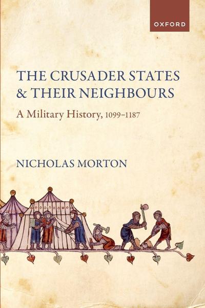 Crusader States and Their Neighbours
