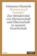 Warum noch Familie?