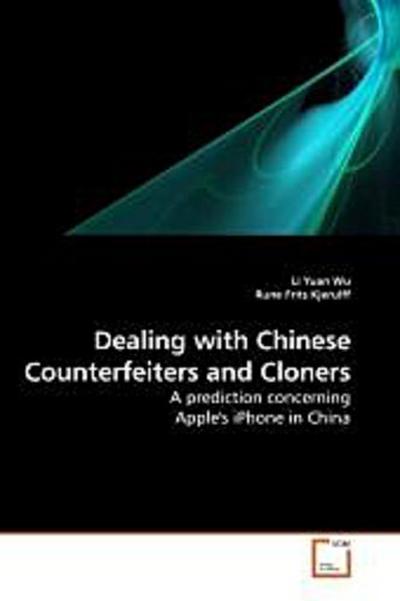 Dealing with Chinese Counterfeiters and Cloners