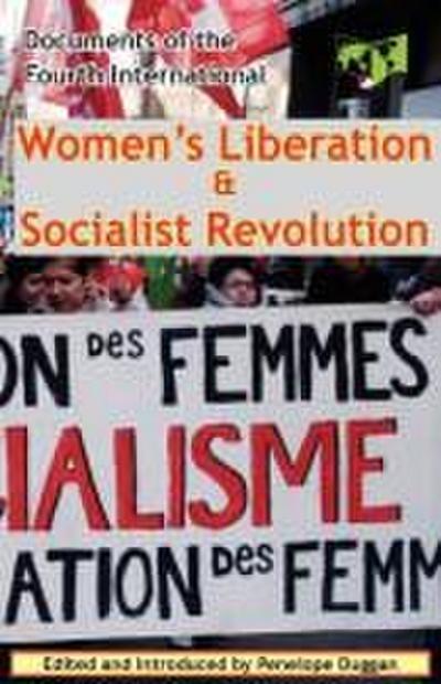 Women’s Liberation & Socialist Revolution Documents of the Fourth International