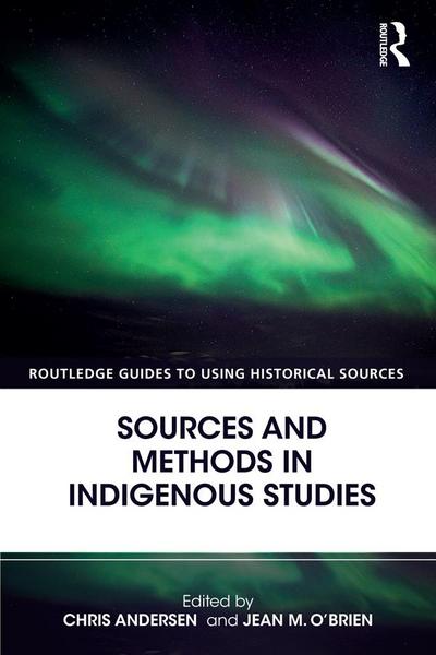 Sources and Methods in Indigenous Studies