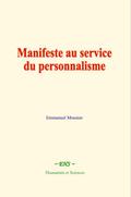 Manifeste au service du personnalisme