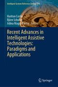 Recent Advances in Intelligent Assistive Technolog