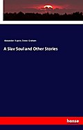 A Slav Soul and Other Stories