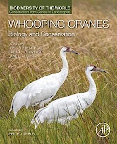 Whooping Cranes: Biology and Conservation