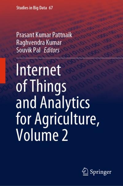 Internet of Things and Analytics for Agriculture, Volume 2