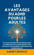 L’avantage du ADHD pour les adultes