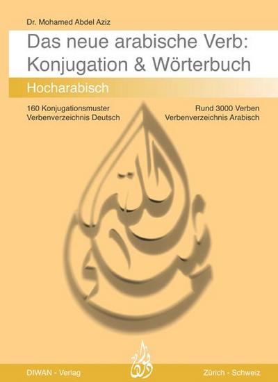 Das arabische Verb. Konjugation & Wörterbuch