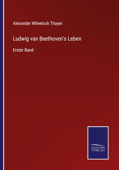 Ludwig van Beethoven’s Leben