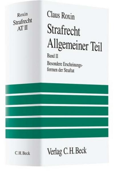 Strafrecht, Allgemeiner Teil Besondere Erscheinungsformen der Straftat