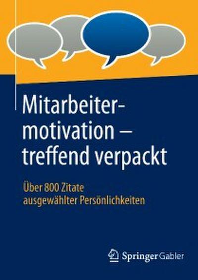 Mitarbeitermotivation - treffend verpackt