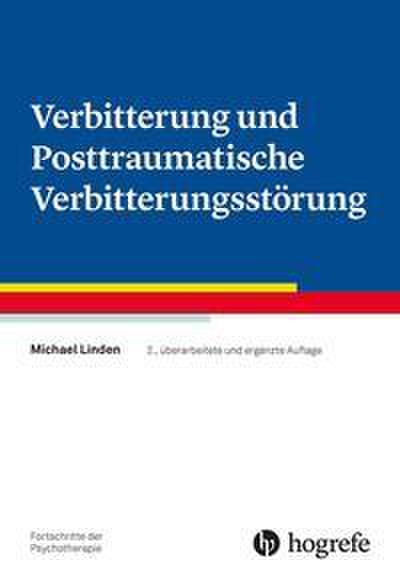 Verbitterung und Posttraumatische Verbitterungsstörung
