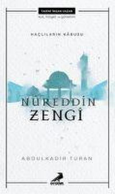 Haclilarin Kabusu - Nureddin Zengi