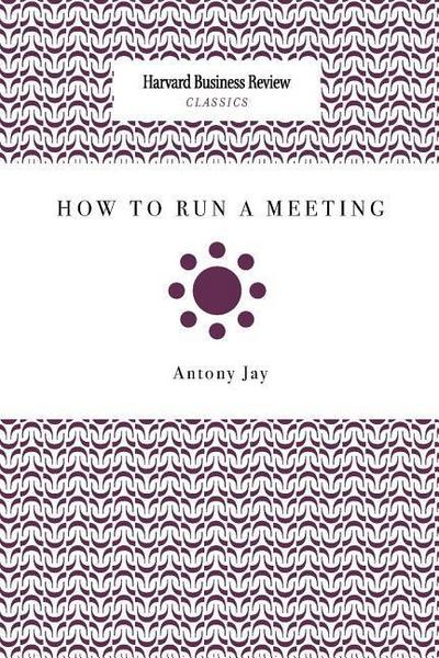 How to Run a Meeting