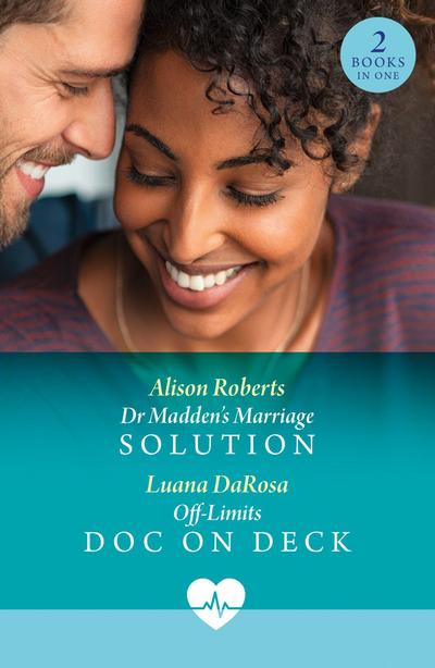 Dr Madden’s Marriage Solution / Off-Limits Doc On Deck
