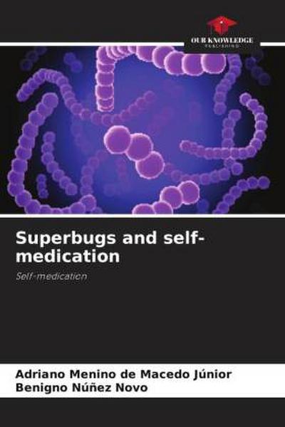 Superbugs and self-medication