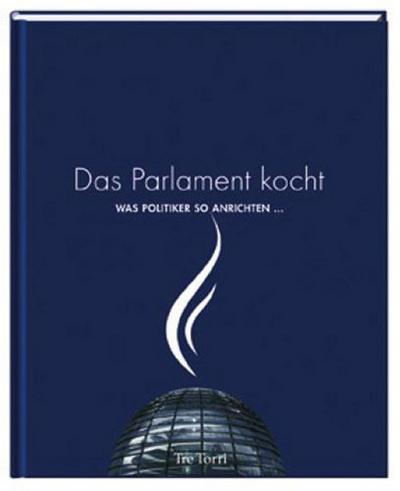 Das Parlament kocht