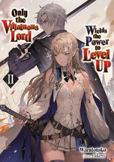 Only the Villainous Lord Wields the Power to Level Up: Volume 2
