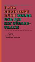 Nolde und ich - Ein Südseetraum