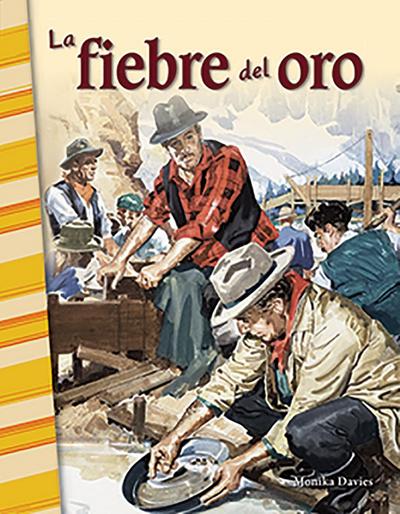 La fiebre del oro (The Gold Rush) Read-along ebook