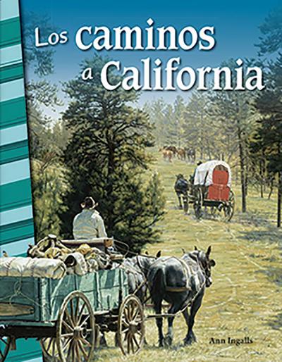 Los caminos a California (Trails to California) Read-along ebook