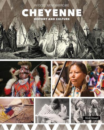 Cheyenne History and Culture