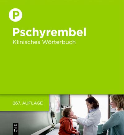 Pschyrembel Klinisches Wörterbuch  (267. A.)