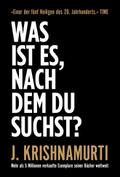 Was ist es, nach dem du suchst?