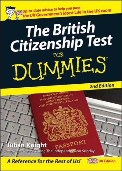 The British Citizenship Test For Dummies, 2nd UK Edition