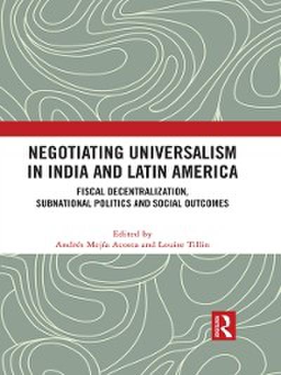 Negotiating Universalism in India and Latin America