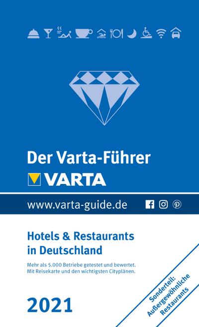 Varta-Führer 2021 - Hotels und Restaurants in Deutschland