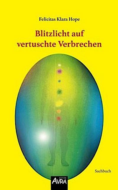 Blitzlicht auf  vertuschte Verbrechen