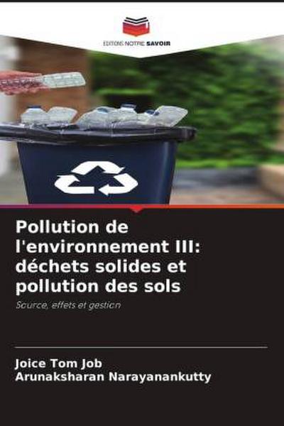 Pollution de l’environnement III: déchets solides et pollution des sols