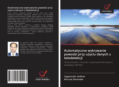 Automatyczne wykrywanie powodzi przy u¿yciu danych z teledetekcji