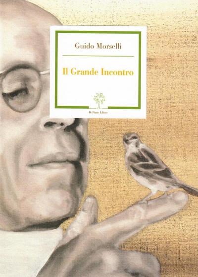 Morselli, G: Grande incontro