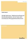 Mobile Brokerage - Marktuntersuchung und Machbarkeitsstudie auf der Basis eines bestehenden Wertpapierhandelssystems