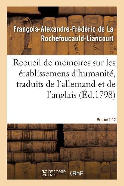 Recueil de Mémoires Sur Les Établissemens d’Humanité, Vol. 2, Mémoire N° 12