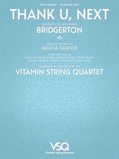 Thank U, Next - Featured in the Netflix Series Bridgerton for String Quartet