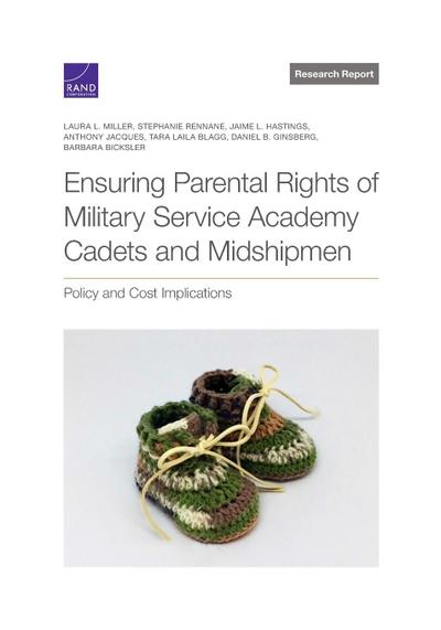 Ensuring Parental Rights of Military Service Academy Cadets and Midshipmen