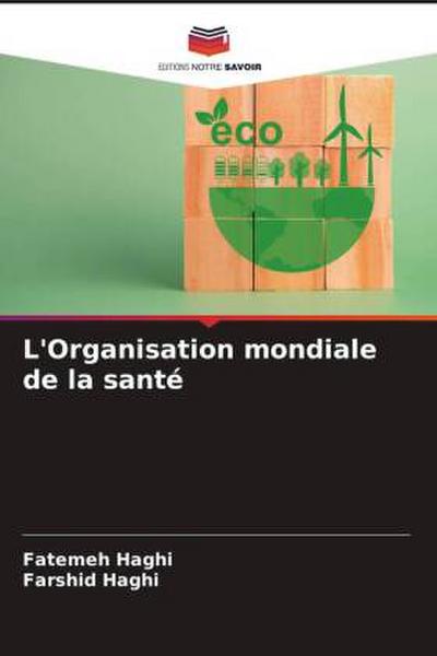 L’Organisation mondiale de la santé