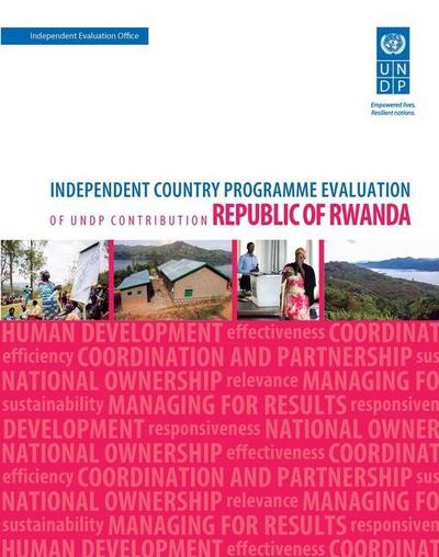 Assessment of Development Results - Rwanda (Second Assessment): Independent Country Programme Evaluation of Undp Contribution