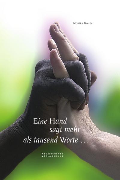 Eine Hand sagt mehr als tausend Worte ...
